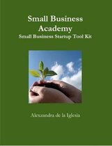 Small Business Academy Small Business Startup Kit