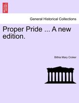 Proper Pride ... a New Edition.