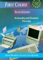 First Course Keyboarding and Document Processing