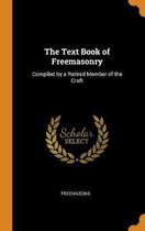 The Text Book of Freemasonry