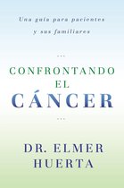 Confrontando El Cancer