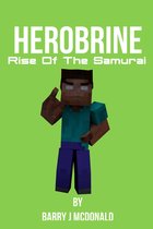 Herobrine Books 6 - Herobrine Rise of the Samurai