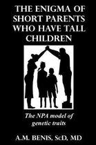 The Enigma of Short Parents Who Have Tall Children