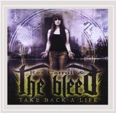 Rex Carroll & The Bleed - Take Back A Life (CD)