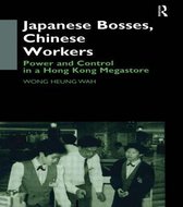 Anthropology of Asia- Japanese Bosses, Chinese Workers