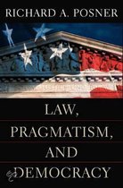 Law, Pragmatism & Democracy