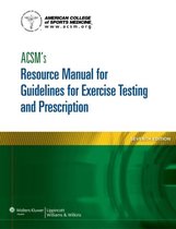 ISBN ACSM's Resource Manual for Guidelines for Exercise Testing and Prescription (Ascms Resource Manual f, Education, Anglais