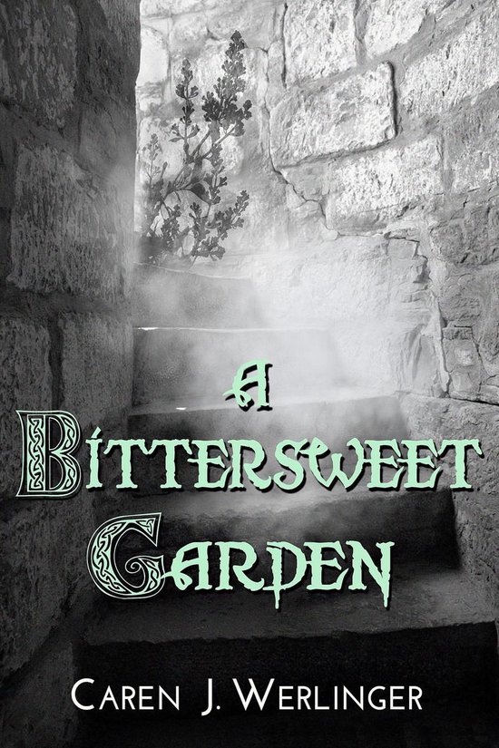 A Bittersweet Garden