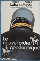Le Nouvel Ordre gendarmique
