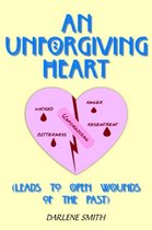 An Unforgiving Heart