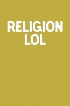 Religion Lol