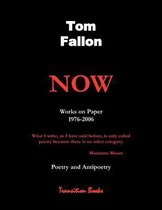 Now - Works on Paper 1976-2006 - Poetry and Antipoetry