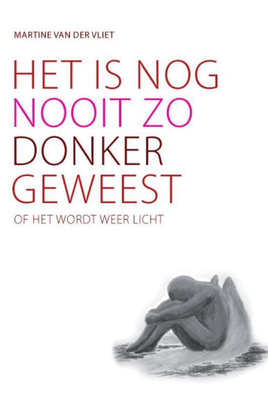 Het is nog nooit zo donker geweest, of het wordt
