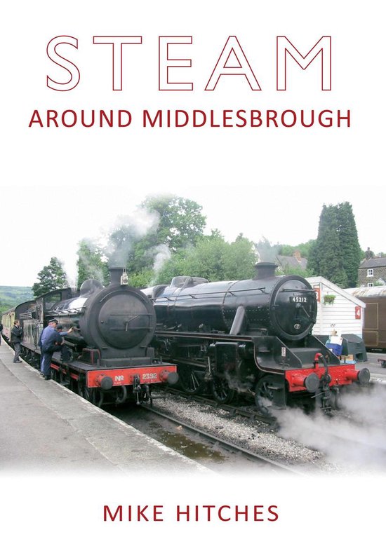 Steam Around ... - Steam Around Middlesbrough - cover