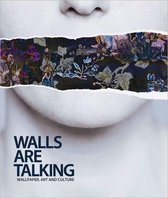 The Walls are Talking