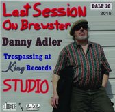 Last Session On Brewster - Trespassin At King Records Studio