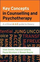 Key Concepts In Counselling And Psychotherapy: A Critical A-Z Guide To Theory