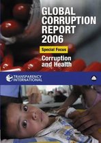 Global Corruption Report 2006: Special Focus