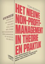 Het nieuwe non-profit management in theorie en praktijk