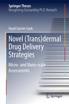 Springer Theses - Novel (Trans)dermal Drug Delivery Strategies