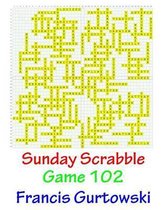 Sunday Scrabble Game 102