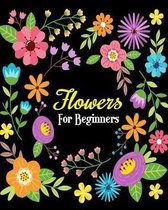 Flowers for Beginners