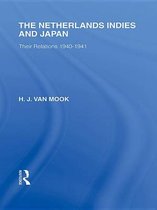 Routledge Library Editions: Japan - The Netherlands, Indies and Japan