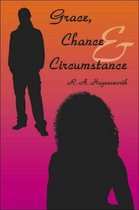 Grace, Chance and Circumstance