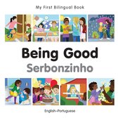 My First Bilingual Book - My First Bilingual Book–Being Good (English–Portuguese)