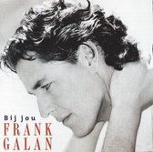 Frank Galan - Bij jou