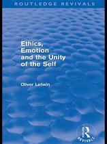 Routledge Revivals - Ethics, Emotion and the Unity of the Self (Routledge Revivals)