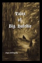 Tales of Big Hatchie
