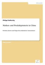 Marken- und Produktpiraterie in China