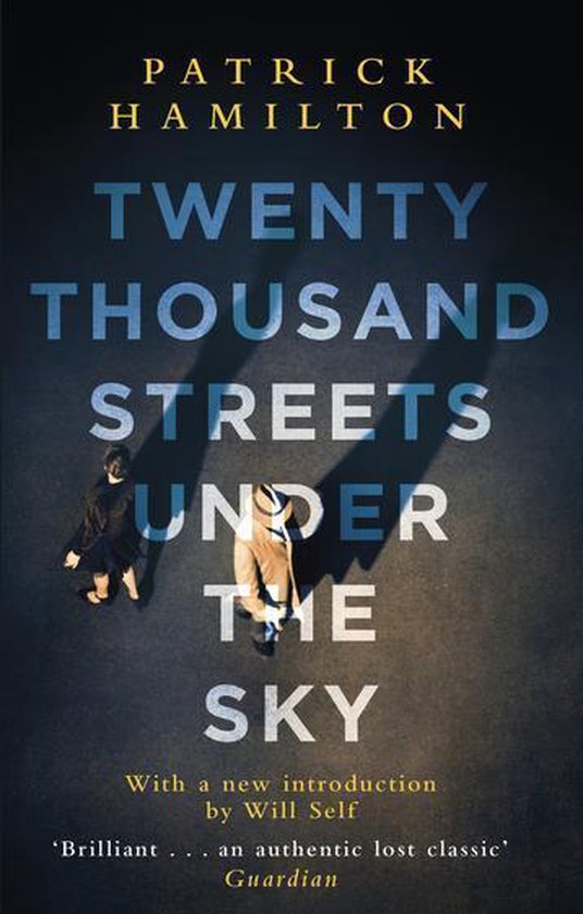 Twenty Thousand Streets Under The Sky Ebook Patrick Hamilton 9780349141480 Boeken