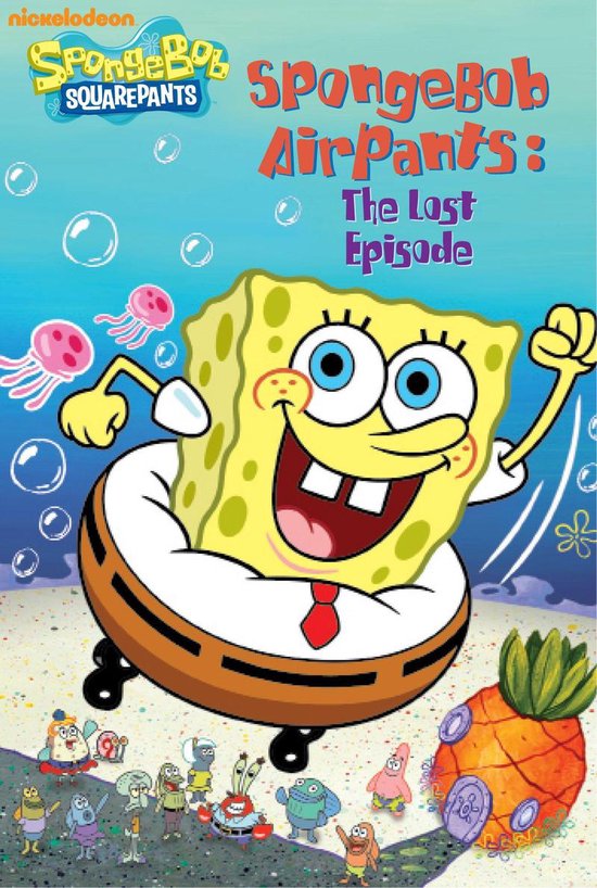SpongeBob AirPants The Lost Episode (SpongeBob SquarePants