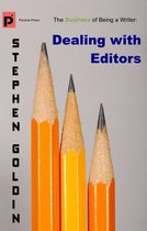 The Business of Being a Writer - Dealing with Editors