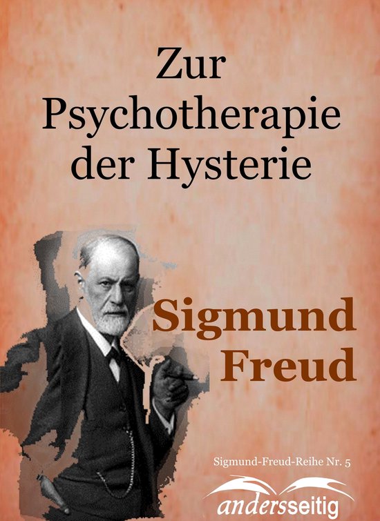 Sigmund-Freud-Reihe - Zur Psychotherapie der Hysterie - cover