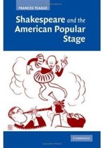 Shakespeare and the American Popular Stage