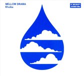 Mellow Drama