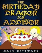 The Birthday Dragon For Addison