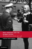 New Studies in European History - West Germany and the Global Sixties