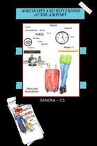 Anecdotes and R flexions at the Airport