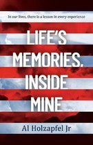 Life's Memories, Inside Mine