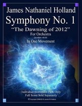 Symphony No. 1 The Dawning of 2012