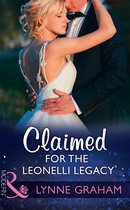 Wedlocked! 89 - Claimed For The Leonelli Legacy (Mills & Boon Modern) (Wedlocked!, Book 89)