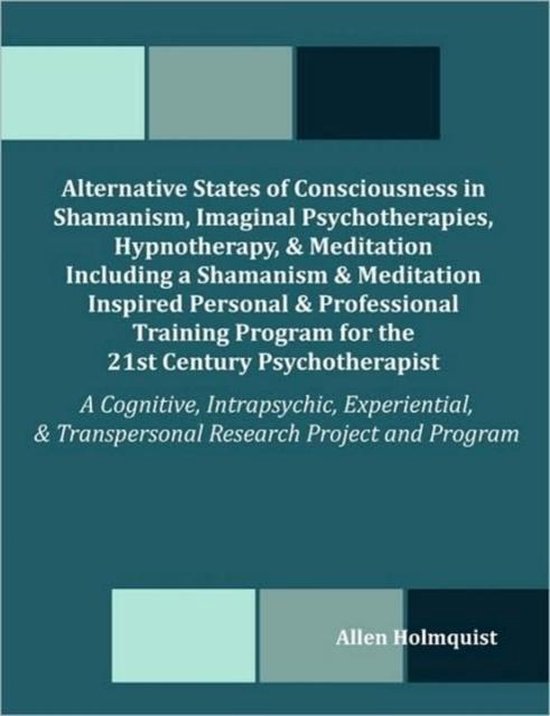 Alternative States of Consciousness in Shamanism, Imaginal P ... - cover