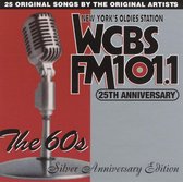 WCBS-FM 101: 25th Anniversary: Best...60s