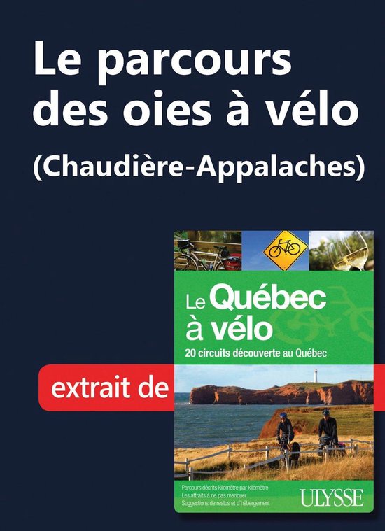 Le parcours des oies à vélo (Chaudière-Appalaches) - cover