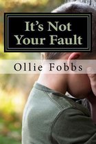 It's Not Your Fault