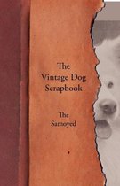 The Vintage Dog Scrapbook - The Samoyed